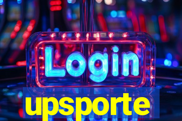 upsporte