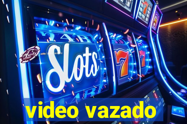 video vazado