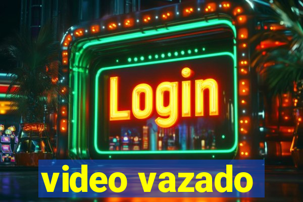 video vazado