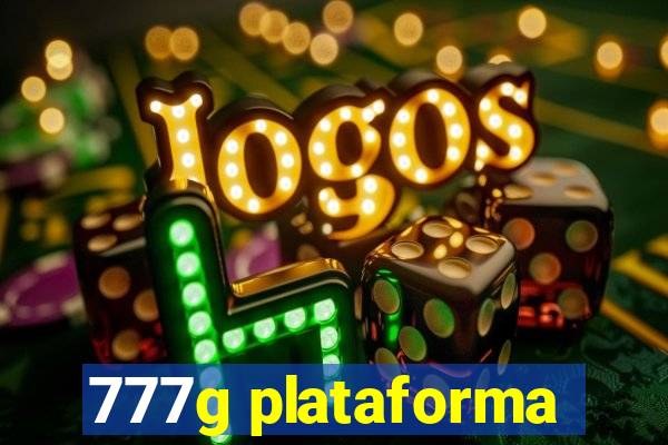 777g plataforma