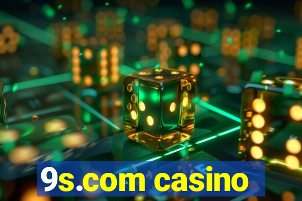 9s.com casino