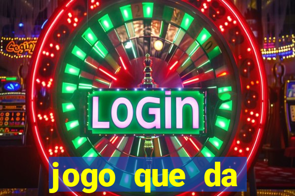 jogo que da dinheiro para se cadastrar