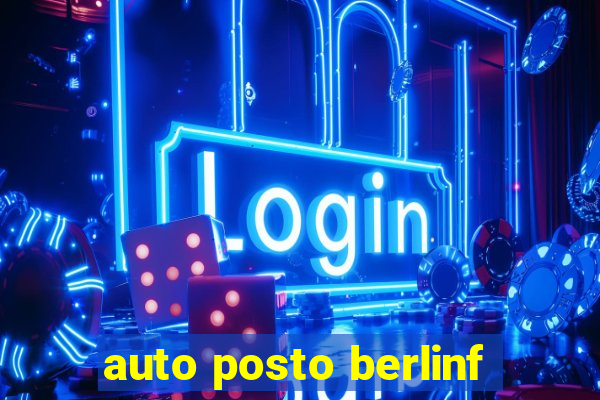 auto posto berlinf