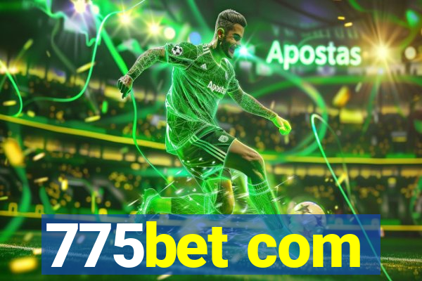 775bet com