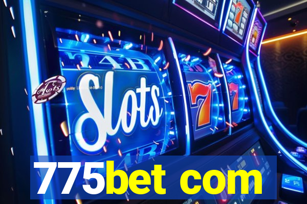 775bet com