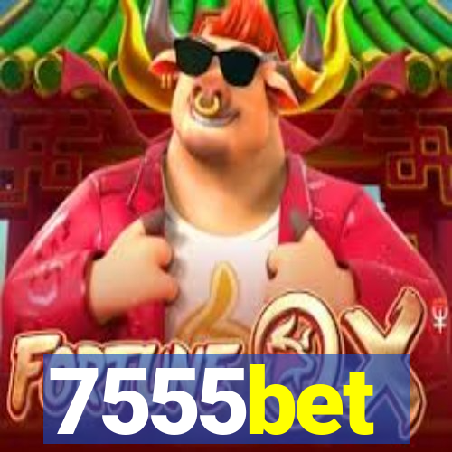 7555bet