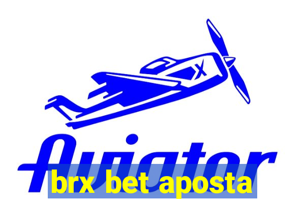 brx bet aposta