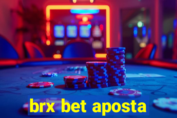 brx bet aposta