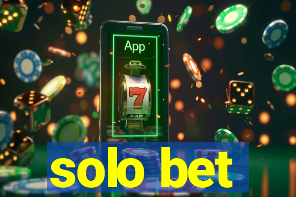 solo bet