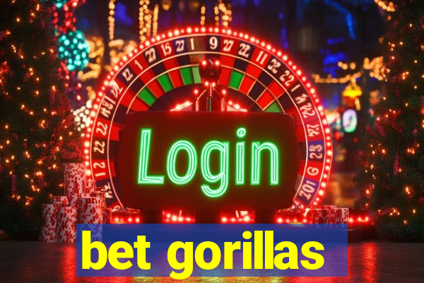 bet gorillas