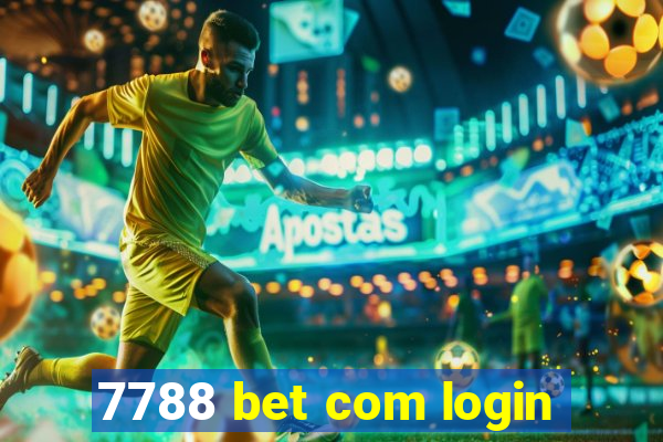 7788 bet com login