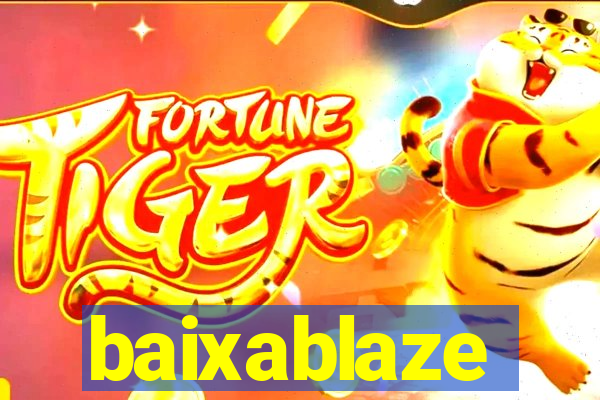 baixablaze