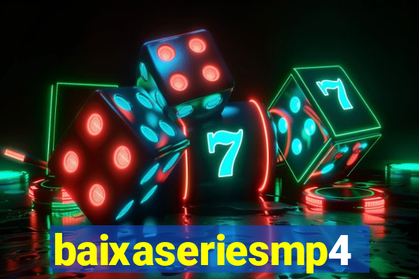 baixaseriesmp4