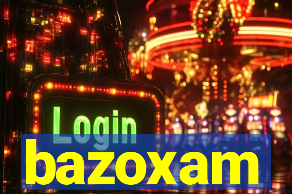 bazoxam