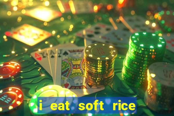 i eat soft rice in another world pt br cap 1