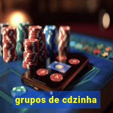 grupos de cdzinha