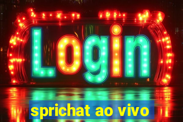 sprichat ao vivo