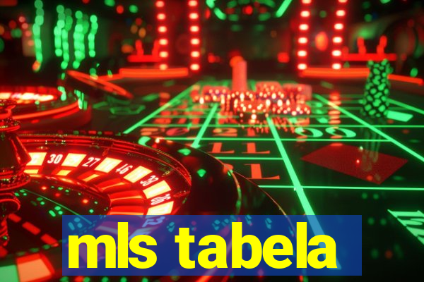 mls tabela