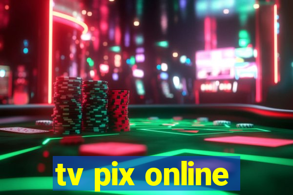 tv pix online