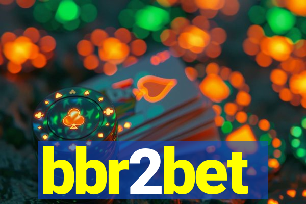 bbr2bet