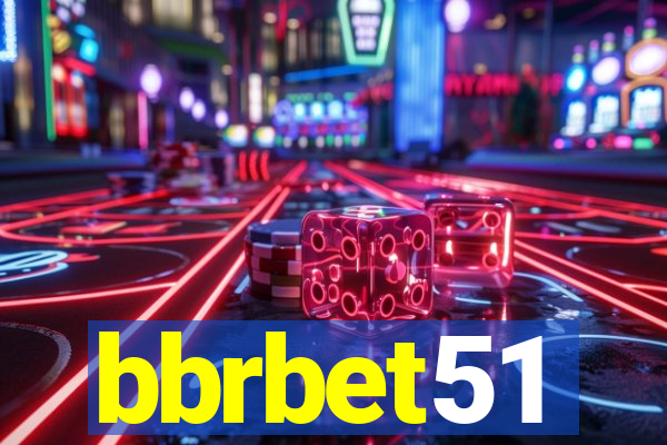 bbrbet51