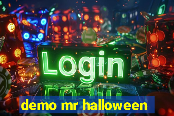 demo mr halloween