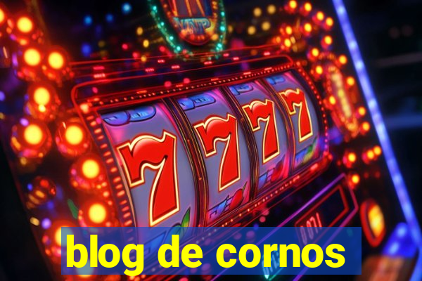 blog de cornos