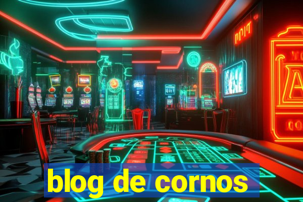 blog de cornos