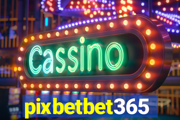 pixbetbet365