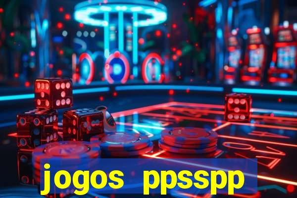 jogos ppsspp download android