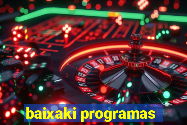 baixaki programas