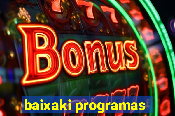 baixaki programas