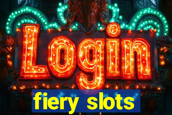 fiery slots