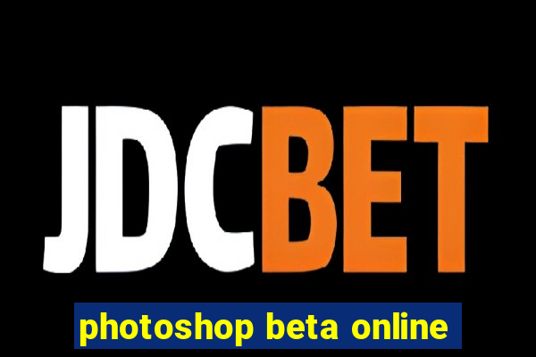 photoshop beta online