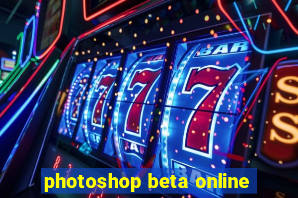 photoshop beta online