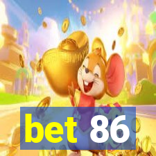 bet 86