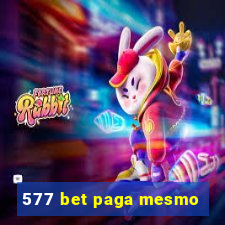 577 bet paga mesmo