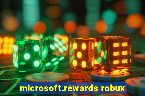 microsoft.rewards robux