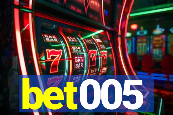 bet005