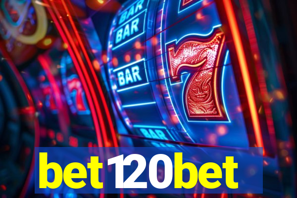 bet120bet