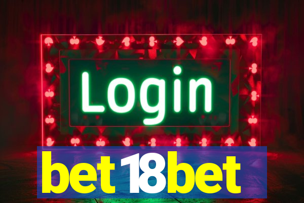 bet18bet