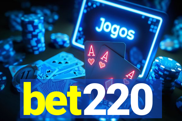 bet220