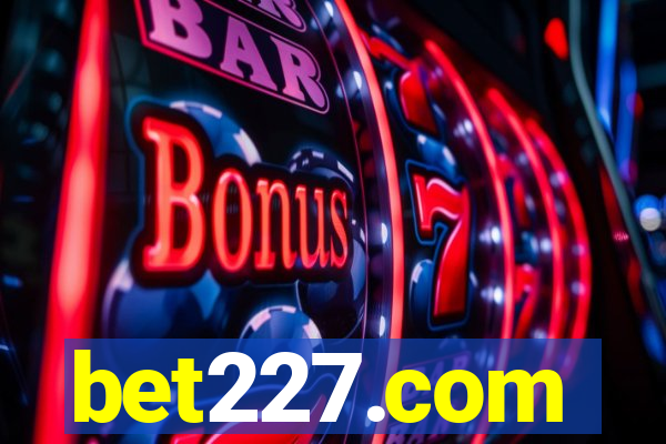 bet227.com