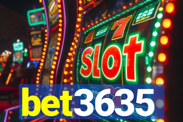 bet3635