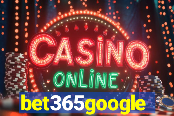 bet365google