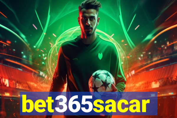 bet365sacar