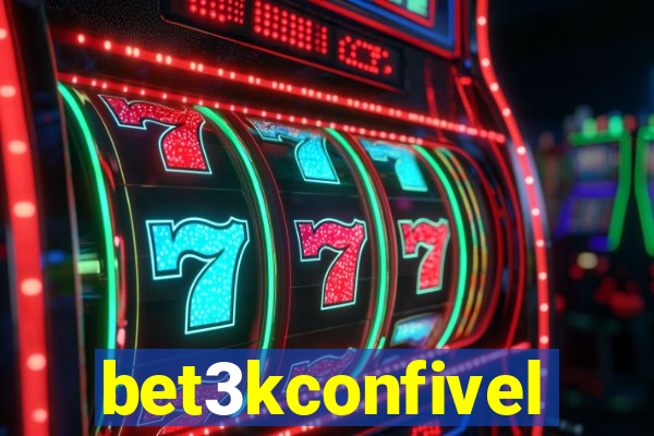 bet3kconfivel