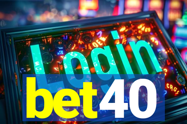 bet40