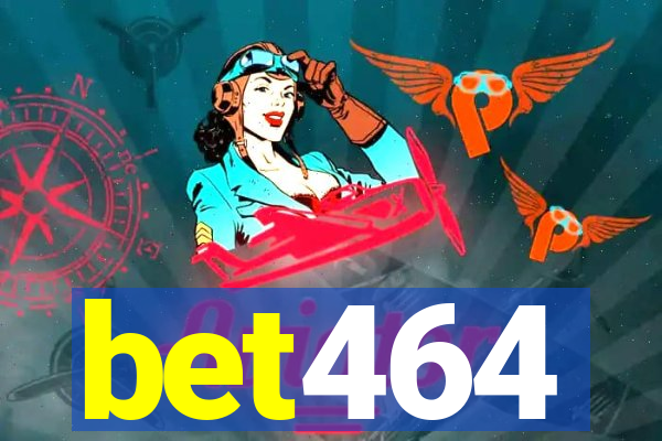 bet464