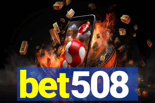 bet508